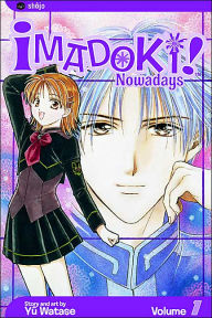 Title: Imadoki!, Vol. 1: Dandelion, Author: Yuu Watase