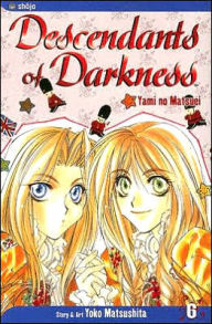 Title: Descendants of Darkness, Vol. 6, Author: Yoko Matsushita