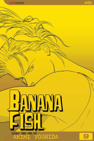 Title: Banana Fish, Volume 9, Author: Akimi Yoshida