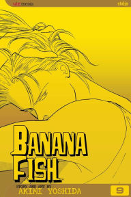 Title: Banana Fish, Vol. 9, Author: Akimi Yoshida
