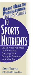 Title: User's Guide to Sports Nutrients, Author: Dave Tuttle