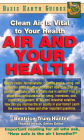 Air and Your Health: Clean Air Is Vital to Your Health