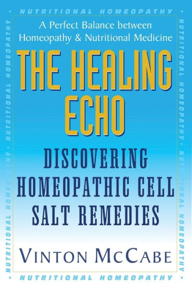 The Healing Echo: Discovering Homeopathic Cell Salt Remedies