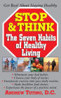 Stop and Think: The Seven Habits of Healthy Living