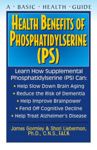Title: Health Benefits of Phosphatidylserine (PS), Author: James Gormley