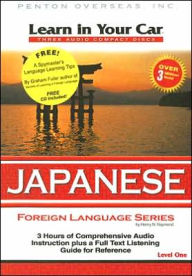 Learn in Your Car Japanese, Level One / Edition 2 by Henry N. Raymond ...