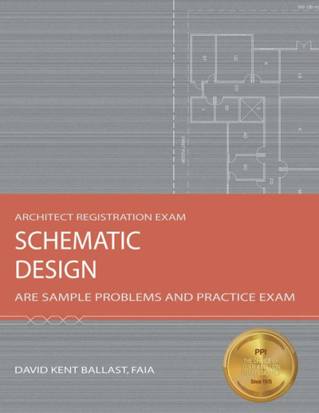 Schematic Design: ARE Sample Problems and Practice Exam