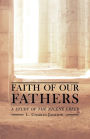 Faith of Our Fathers: A Popular Study of the Nicene Creed