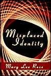 Misplaced Identity