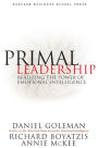 Primal Leadership: Learning to Lead with Emotional Intelligence