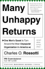 Many Unhappy Returns: One Man's Quest to Turn Around the Most Unpopular Organization in America