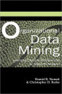 Organizational Data Mining: Leveraging Enterprise Data Resources for Optimal Performance