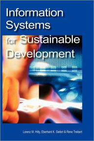 Title: Information Systems for Sustainable Development, Author: Lorenz M. Hilty