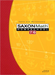 Title: Saxon Math 7/6 Homeschool: Testing Book 4th Edition / Edition 1, Author: Houghton Mifflin Harcourt