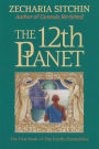 The 12th Planet: Book I of the Earth Chronicles