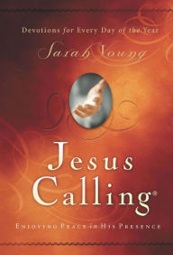 Title: Jesus Calling: Enjoying Peace in His Presence, Author: Sarah Young