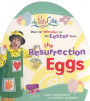 The Resurrection Eggs: Open up the Wonder of the Easter Story