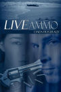 Live Ammo