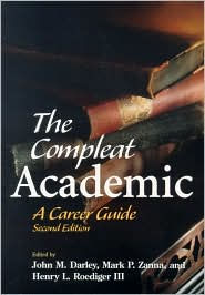 Title: The Compleat Academic: A Career Guide / Edition 2, Author: John M. Darley PhD