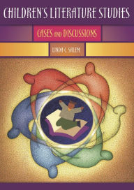 Title: Children's Literature Studies: Cases and Discussions, Author: Linda C. Salem