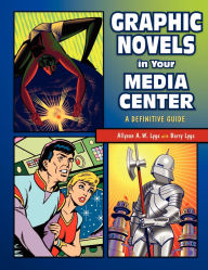 Graphic Novels In Your Media Center