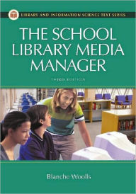 The School Library Media Manager / Edition 3