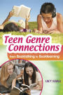 Teen Genre Connections: From Booktalking to Booklearning