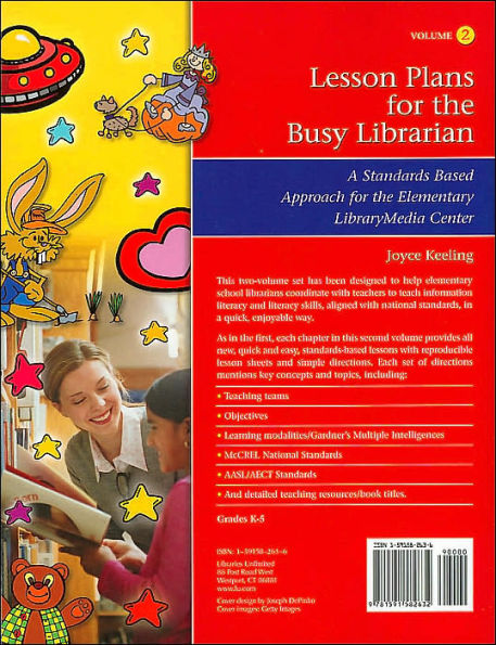 Lesson Plans for the Busy Librarian: A Standards Based Approach for the Elementary Library Media Center, Volume 2