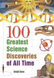 Title: 100 Greatest Science Discoveries of All Time, Author: Kendall Haven