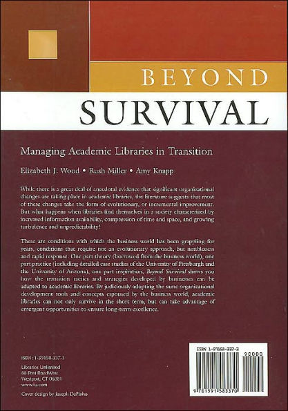 Beyond Survival: Managing Academic Libraries in Transition