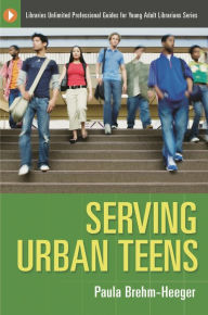 Title: Serving Urban Teens, Author: Paula Brehm-Heeger
