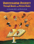 Alternative view 1 of Understanding Diversity Through Novels and Picture Books