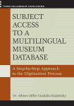 Alternative view 1 of Subject Access to a Multilingual Museum Database: A Step-by-Step Approach to the Digitization Process