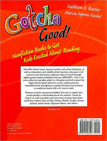 Gotcha Good!: Nonfiction Books to Get Kids Excited About Reading