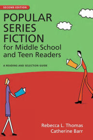 Popular Series Fiction for Middle School and Teen Readers: A Reading and Selection Guide / Edition 2