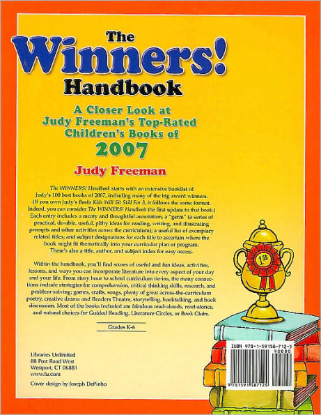 The Winners! Handbook: A Closer Look at Judy Freeman's Top-Rated Children's Books of 2007