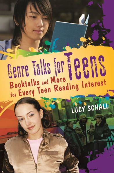 Genre Talks for Teens: Booktalks and More for Every Teen Reading Interest
