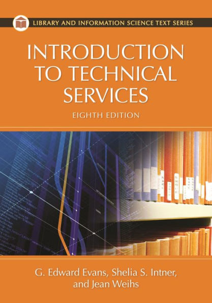 Introduction to Technical Services / Edition 8