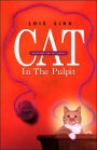 Cat In The Pulpit