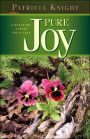 Pure Joy: A Devotion-A-Week for a Year
