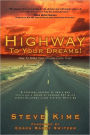 Highway To Your Dreams!