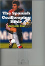 Spanish Goalkeeping Bible