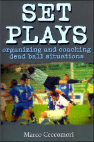 Set Plays: Organizing and Coaching Dead Ball Situations