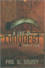 Life of Conquest: Studies in Joshua