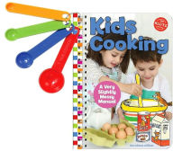 Kid's Cooking: A Very Slightly Messy Manual