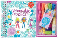 Friendship Pixies: Charmed Little Dolls to Make & Share