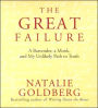 The Great Failure: A Bartender, a Monk, & My Unlikely Path to Truth