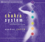 Title: The Chakra System: A Complete Course in Self-Diagnosis and Healing, Author: Anodea Judith Ph.D.
