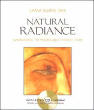 Natural Radiance: Awakening to Your Great Perfection