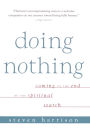 Doing Nothing: Coming to the End of the Spiritual Search
